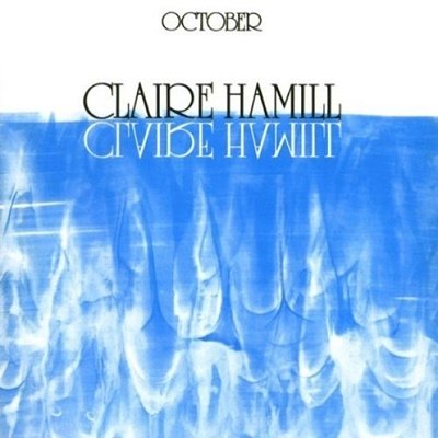 Cover for Claire Hamill · October (CD) [Japan Import edition] (2023)
