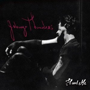 Cover for Johnny Thunders · Hurt Me (CD) [Japan Import edition] (2013)