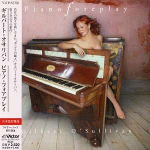 Piano Foreplay - Gilbert O'sullivan - Music - VICTOR ENTERTAINMENT INC. - 4988002447718 - May 21, 2003