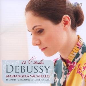 12 Etudes - Debussy / Mariangela Vacatello - Musiikki - BRI - 5028421943718 - tiistai 30. lokakuuta 2012