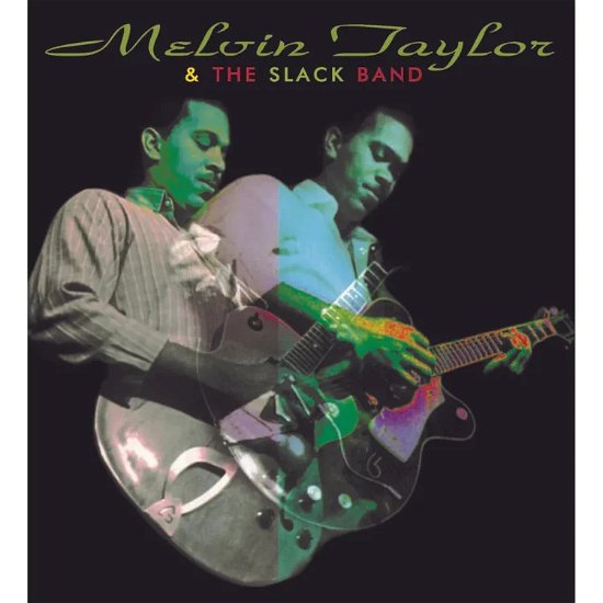 Cover for Melvin &amp; The Slack Band Taylor · Melvin Taylor &amp; The Slack Band (LP) [Audiophile edition] (2024)
