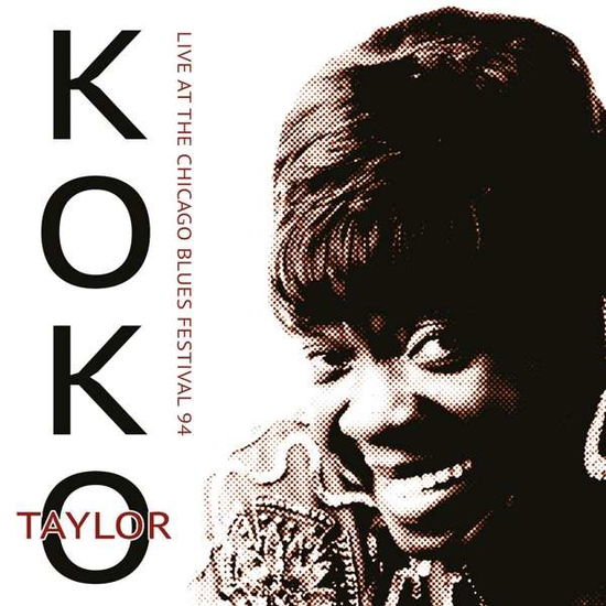 Live at the Chicago Blues Festival 94 - Koko Taylor - Música - Echoes - 5291012206718 - 22 de julio de 2016