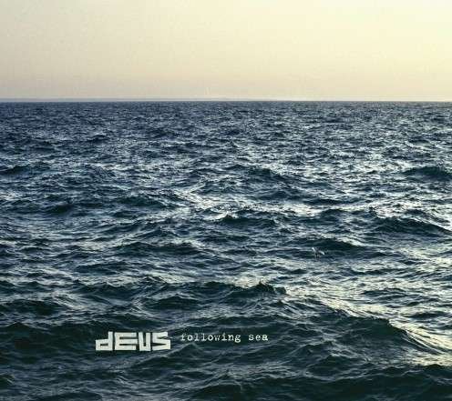 Following Sea - Deus - Musik - PLAY IT AGAIN SAM - 5414939258718 - 11. juni 2012