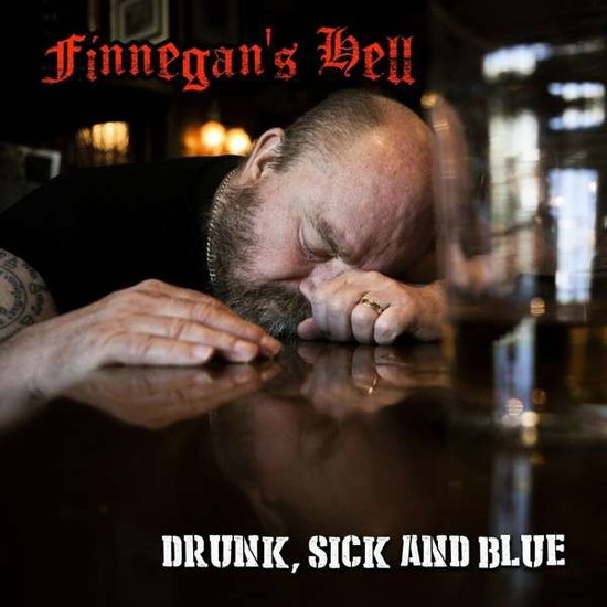 Drunk, Sick & Blue - Finnegan's Hell - Musik - HEPTOWN - 7350010770718 - 29 september 2014