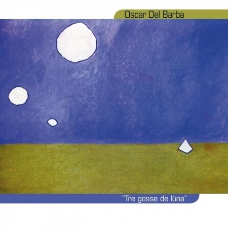 Cover for Oscar Del Barba · Tre Gosse De Luna (CD) (2009)