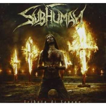 Cover for Subhuman · Tributo Di Sangue (CD) (2013)
