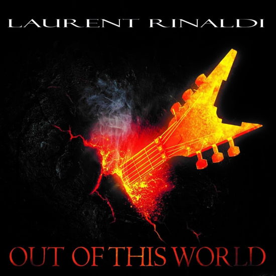 Cover for Laurent Rinaldi · Out Of This World (CD) (2024)