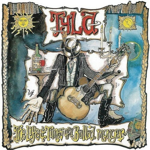 Life And Times Of A Ballad Monger - Tyla - Musiikki - BANG - 8435008875718 - perjantai 25. marraskuuta 2022