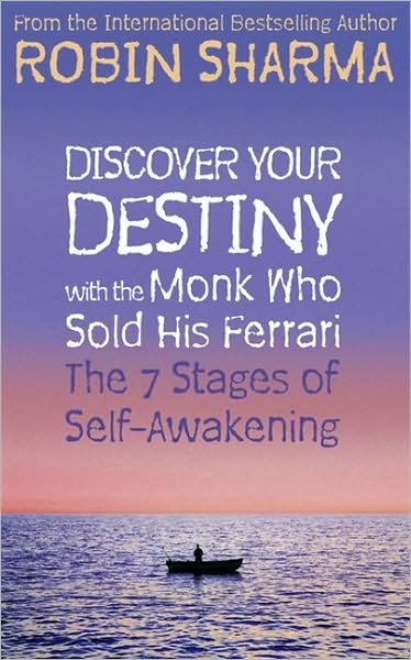 Cover for Robin Sharma · Discover Your Destiny with The Monk Who Sold His Ferrari: The 7 Stages of Self-Awakening (Paperback Bog) (2004)