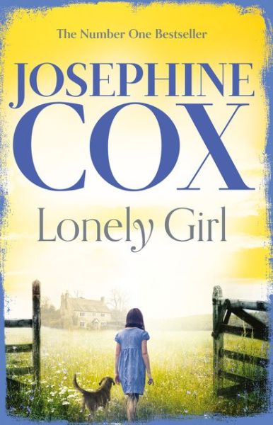 Cover for Josephine Cox · Lonely Girl (Hardcover Book) (2015)