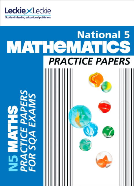 National 5 Mathematics Practice Exam Papers - Practice Papers for SQA Exams - Ken Nisbet - Books - Leckie & Leckie - 9780007504718 - March 13, 2014