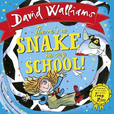Cover for David Walliams · There’s a Snake in My School! (Taschenbuch) [Amazon Kindle edition] (2018)