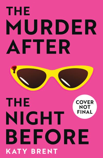 Cover for Katy Brent · The Murder After the Night Before (Paperback Book) (2024)