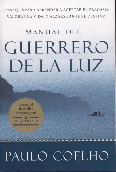 Cover for Paulo Coelho · Warrior of the Light \ Manual del Guerrero de la Luz (Pocketbok) [Spanish edition] (2022)