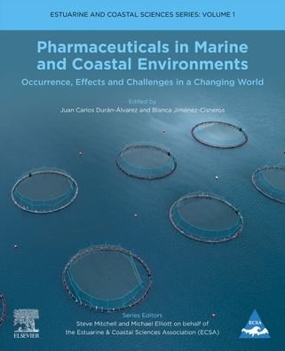 Cover for Pharmaceuticals in Marine and Coastal Environments: Occurrence, Effects, and Challenges in a Changing World - Estuarine and Coastal Sciences Series (Paperback Book) (2021)
