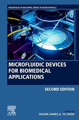 Cover for Microfluidic Devices for Biomedical Applications - Woodhead Publishing Series in Biomaterials (Hardcover Book) (2021)