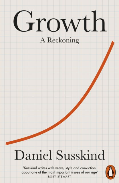 Cover for Daniel Susskind · Growth: A Reckoning (Paperback Book) (2025)