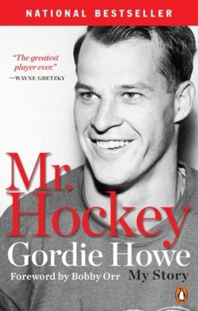 Cover for Gordie Howe · Mr. Hockey: The Autobiography of Gordie Howe (Paperback Book) (2015)