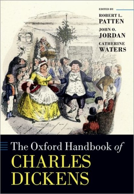 Cover for The Oxford Handbook of Charles Dickens - Oxford Handbooks (Paperback Bog) (2021)