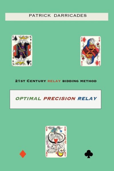 Cover for Patrick Darricades · Optimal Precision Relay (Paperback Book) (2021)