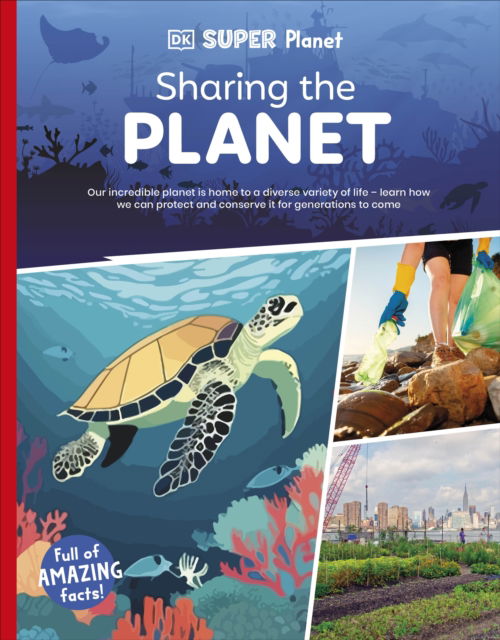 Cover for Dk · DK Super Planet Sharing the Planet - DK Super Planet (Paperback Book) (2025)