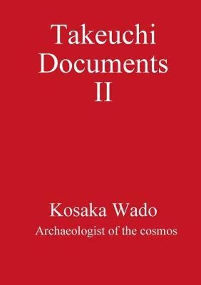 Cover for Kosaka Wado · Takeuchi Documents II (Paperback Book) (2017)