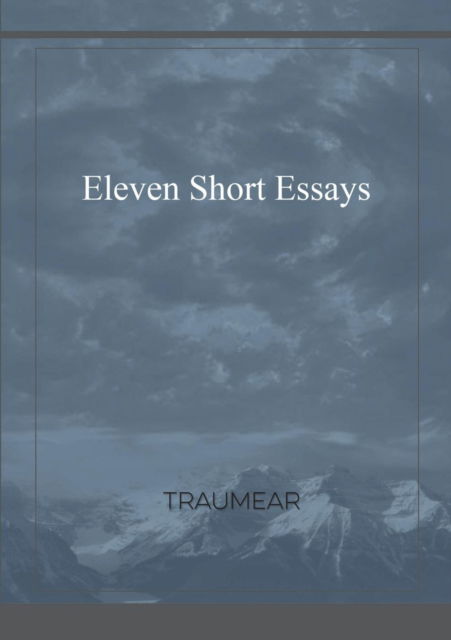 Cover for Traumear · Eleven Short Essays (Paperback Bog) (2018)