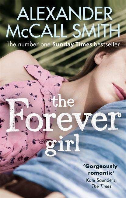 Cover for Alexander McCall Smith · The Forever Girl (Paperback Bog) (2015)