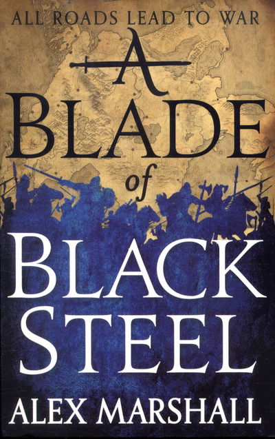 Cover for Alex Marshall · A Blade of Black Steel: Book Two of the Crimson Empire - Crimson Empire (Paperback Book) (2017)