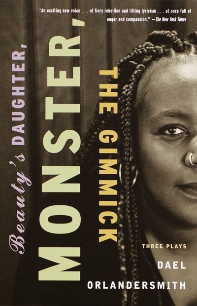 Cover for Dael Orlandersmith · Beauty's Daughter, Monster, The Gimmick: Three Plays (Paperback Bog) (2000)