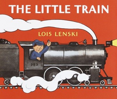 Cover for Lois Lenski · Little Train, the (Hardcover Book) (2000)