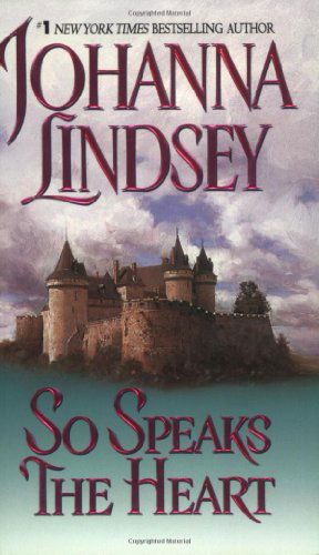 So Speaks the Heart - Johanna Lindsey - Books - HarperCollins Publishers Inc - 9780380814718 - January 27, 2004