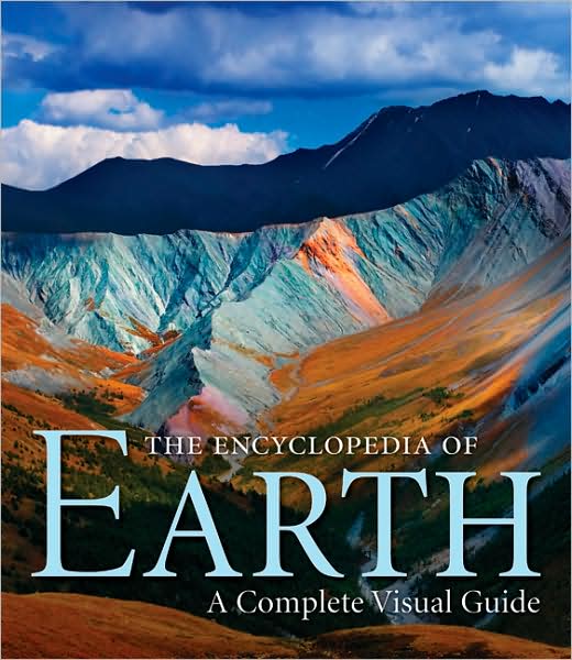 The Encyclopedia of Earth: a Complete Visual Guide - Michael Allaby - Libros - University Presses of California, Columb - 9780520254718 - 1 de septiembre de 2008