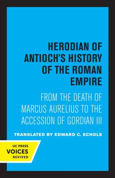 Cover for Herodian of Antioch · Herodian of Antioch's History of the Roman Empire (Taschenbuch) (2021)