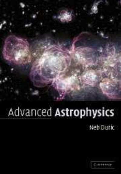 Cover for Duric, Neb (University of New Mexico) · Advanced Astrophysics (Paperback Book) (2003)