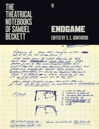 Cover for Samuel Beckett · The Theatrical Notebooks of Samuel Beckett: Endgame (Pocketbok) [Main edition] (2019)
