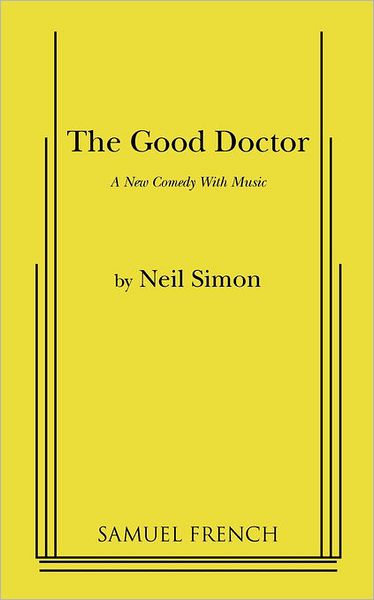 Good Doctor - Neil Simon - Books -  - 9780573609718 - September 14, 2010