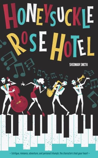 Cover for Sherman Smith · The Honeysuckle Rose Hotel (Paperback Book) (2019)