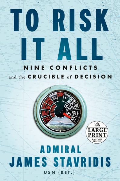 Cover for Admiral James Stavridis · To Risk It All (Paperback Book) (2022)