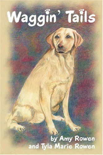 Cover for Amy Rowen · Waggin' Tails (Paperback Book) (2003)