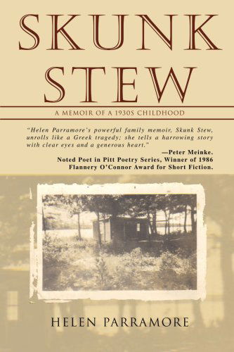 Cover for Helen Parramore · Skunk Stew: a Memoir of a 1930s Childhood (Paperback Book) (2008)