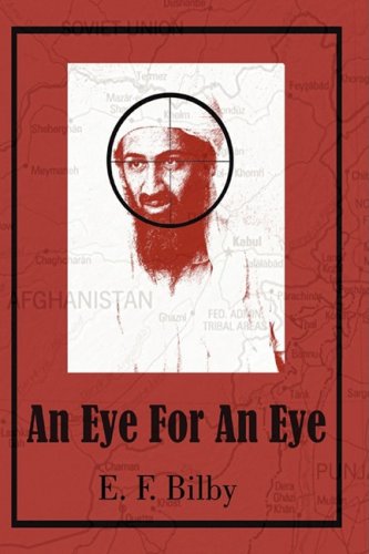 Cover for E. F. Bilby · An Eye for an Eye (Paperback Book) (2008)