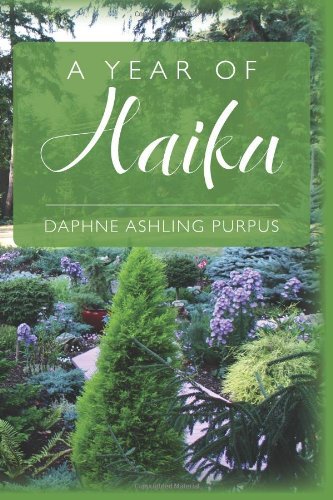 Cover for Daphne Ashling Purpus · A Year of Haiku (Pocketbok) (2013)