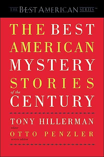The Best American Mystery Stories of the Century - Tony Hillerman - Books - Mariner Books - 9780618012718 - April 13, 2001