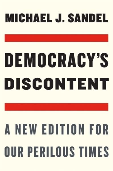 Cover for Michael J. Sandel · Democracy’s Discontent: A New Edition for Our Perilous Times (Paperback Bog) (2022)
