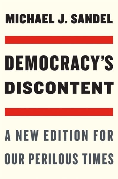 Cover for Michael J. Sandel · Democracy’s Discontent: A New Edition for Our Perilous Times (Taschenbuch) (2022)