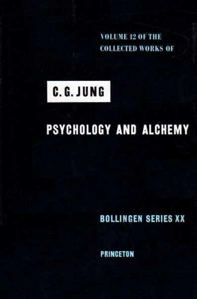 Cover for C. G. Jung · The Collected Works of C.G. Jung (Psychology and Alchemy) - Collected Works of C.G. Jung (Hardcover Book) (1968)