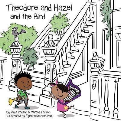 Cover for Marcus Printup · Theodore and Hazel (Paperback Bog) (2016)