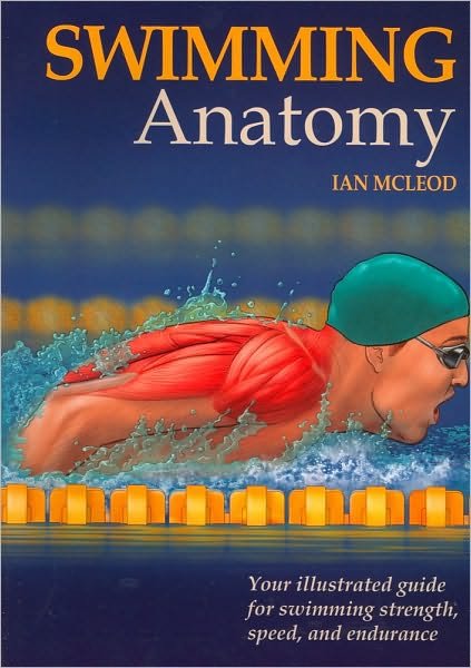 Cover for Ian A. McLeod · Swimming Anatomy - Anatomy (Paperback Book) (2009)