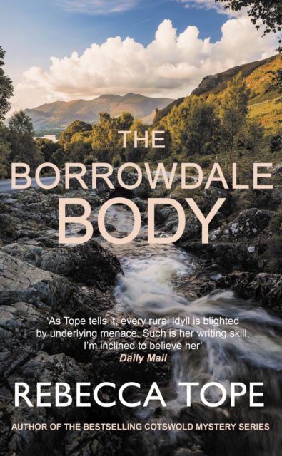 The Borrowdale Body: The enthralling English cosy crime series - Lake District Mysteries - Tope, Rebecca (Author) - Kirjat - Allison & Busby - 9780749031718 - torstai 22. elokuuta 2024